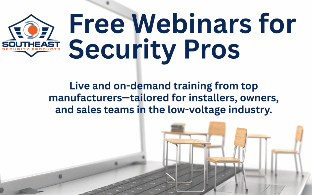 Free Security Webinars for Installers, Dealers & Low-Voltage Pros