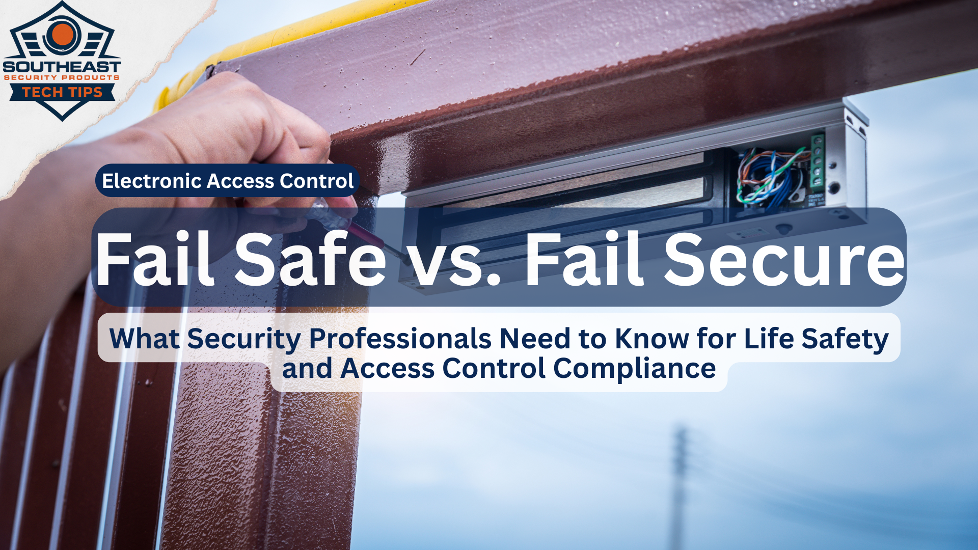 Fail Safe vs Fail Secure access control explanation for security professionals